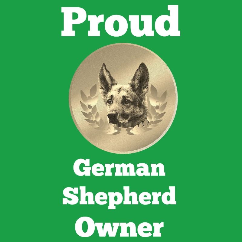 Deutscher Schäferhund, Proud German Shepherd Owner