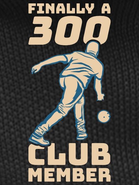 300 points bowling