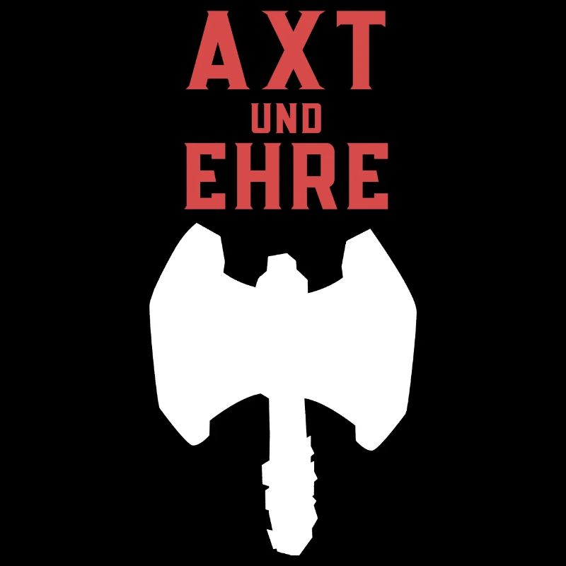 Axt und Ehre