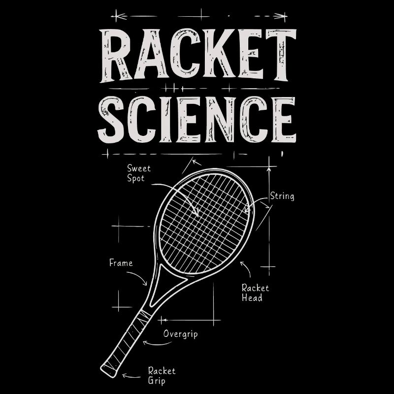 Racket Science - Tennis Racket fun Shirt