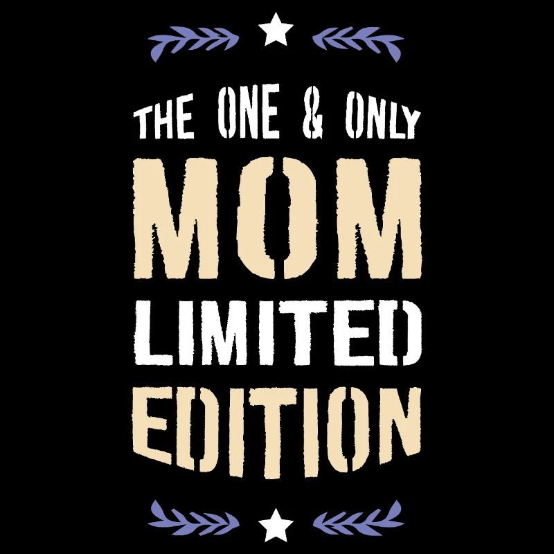Einzige Mama Limitierte Edition