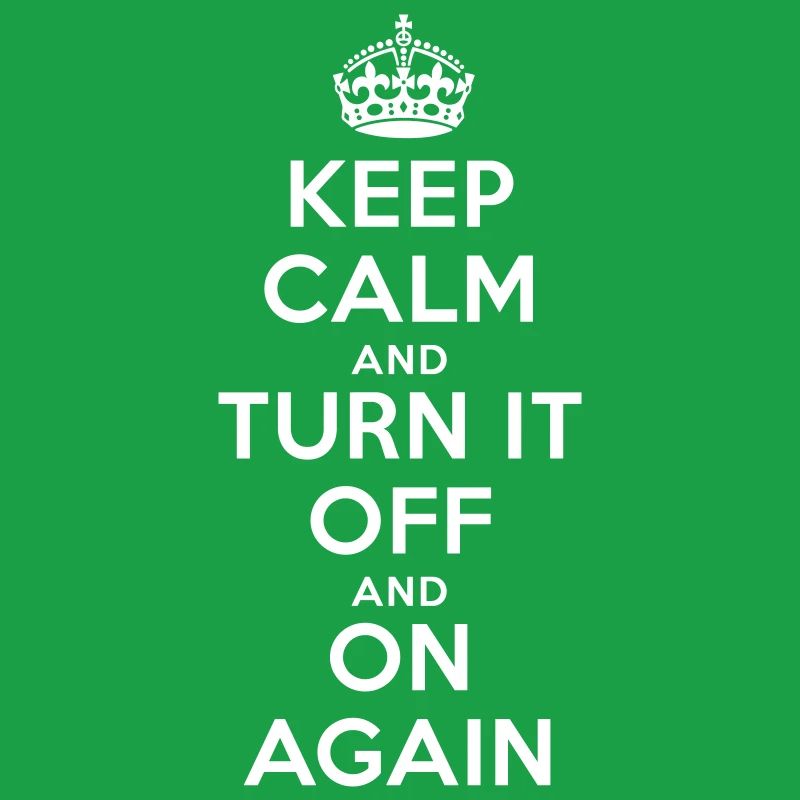 Keep Calm – Turn it Off Nerd Admin Design