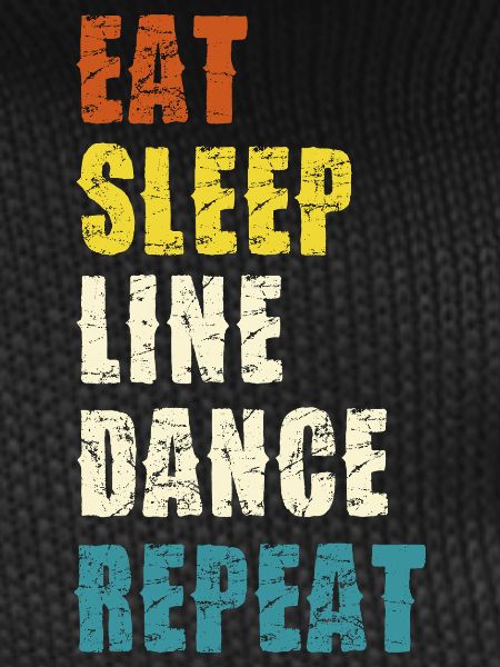 Line Dance Lifestyle Slogan