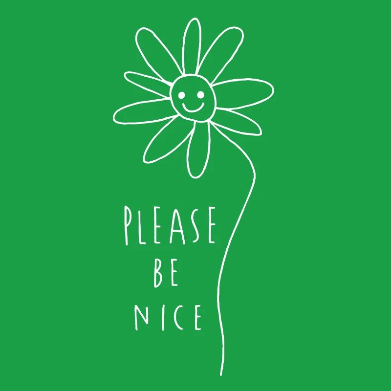 Please be nice – Minimalistische Blumen Doodle