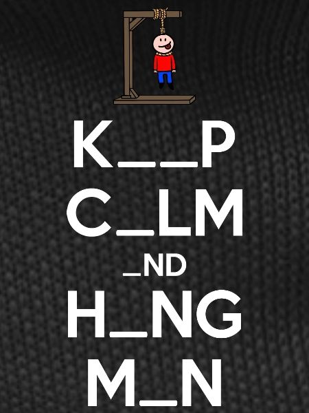 Keep Calm and Hangman