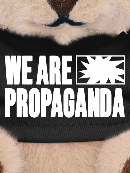 We are propaganda
