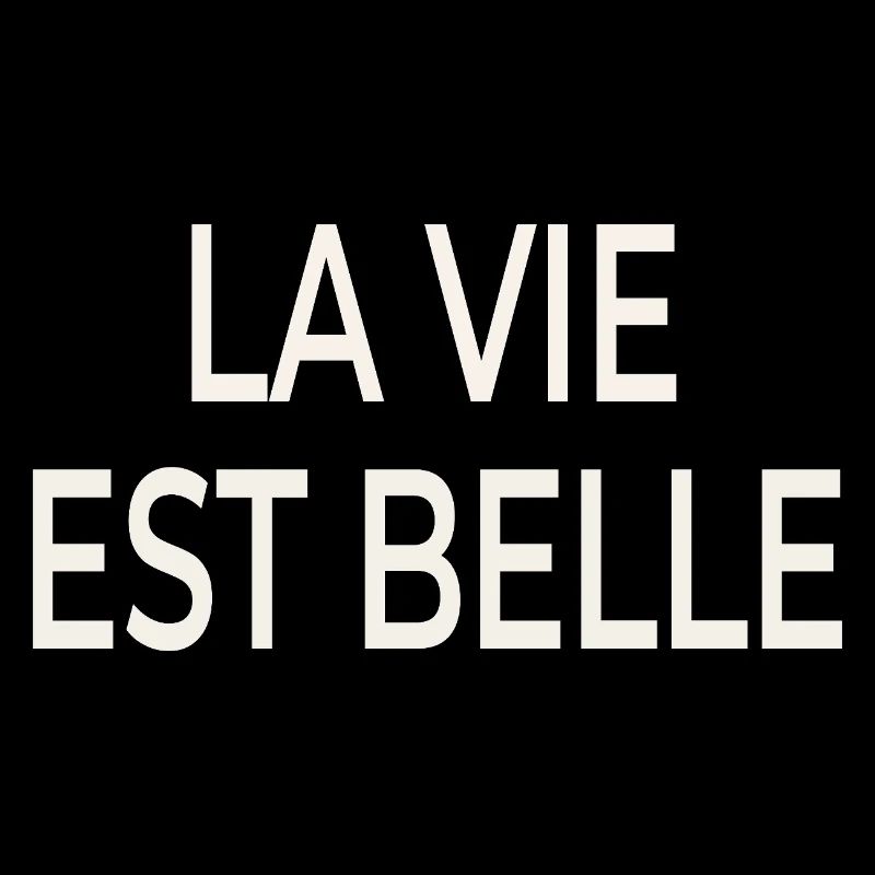 La Vie Est Belle – chic français