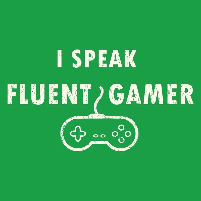 Fluent in Gamer