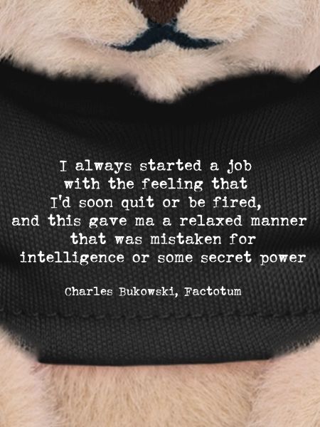 Charles Bukowski Factotum quote