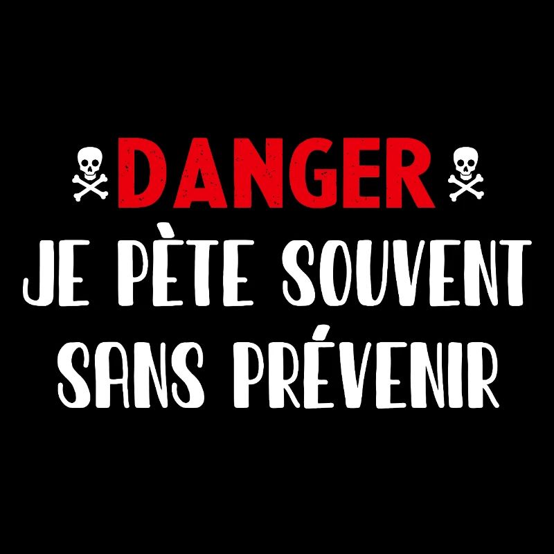 Danger Fart without warning