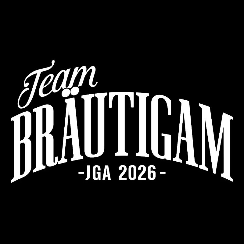 Team Bräutigam JGA 2026 Junggesellenabschied