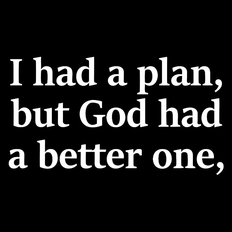 Le plan de Dieu sur le mien