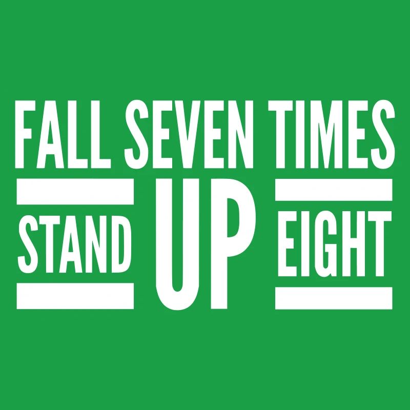 Fall Seven Stand Eight Quote White