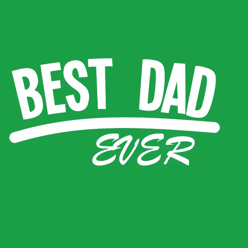 BEST DAD EVER