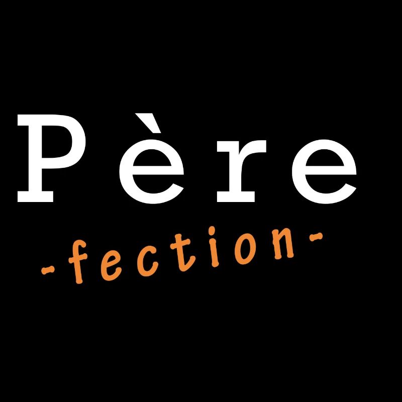 Père-fection