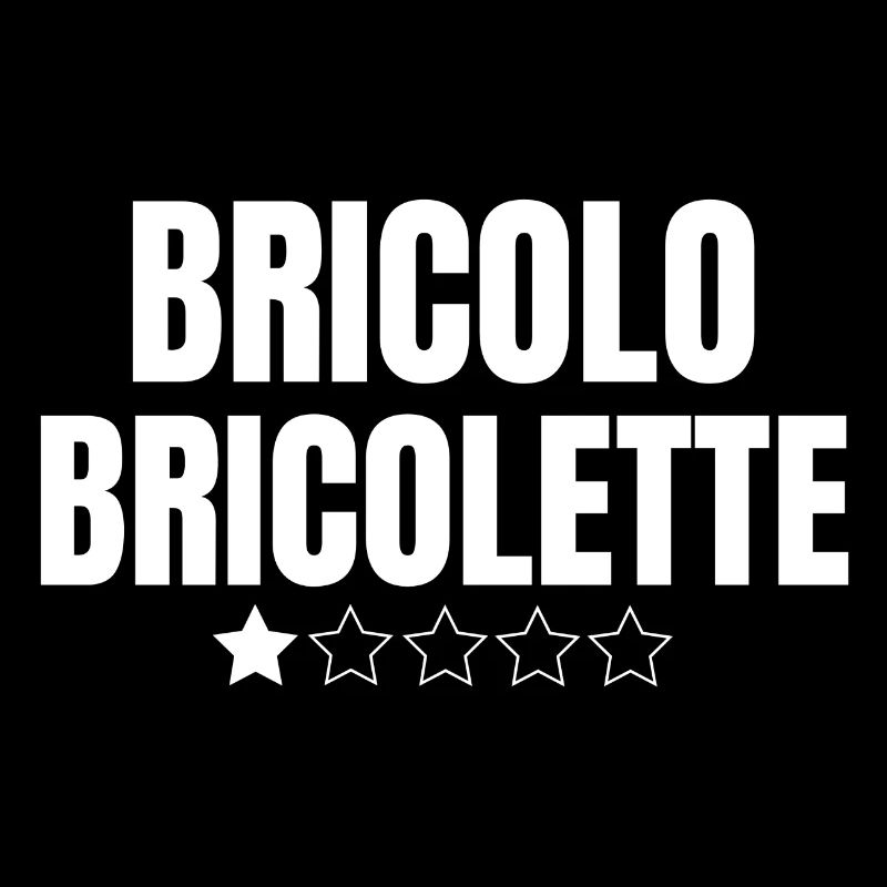 bricolo, bricolage, bricoleur, bricoler