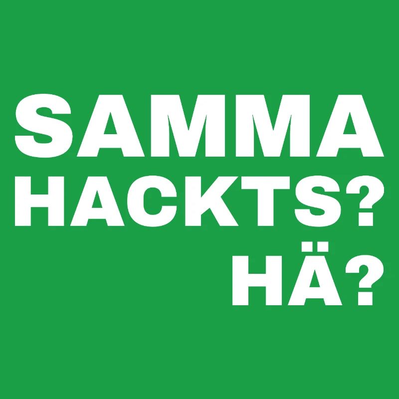 samma hacks hä