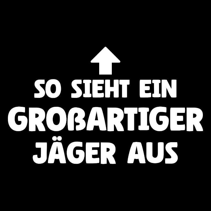 So sieht ein großartiger Jäger aus