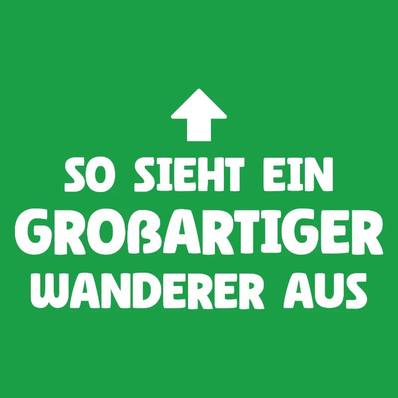 So sieht ein großartiger Wanderer aus