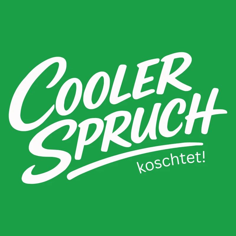 Cool saying koschtet – dialect irony design