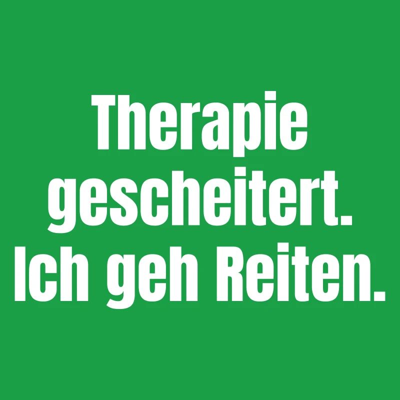 Therapy Failed Riding Fun