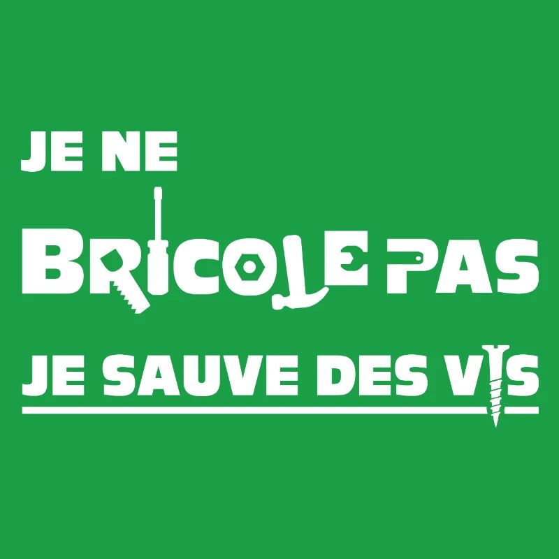 I DON'T TINKER, I SAVE SCREWS!