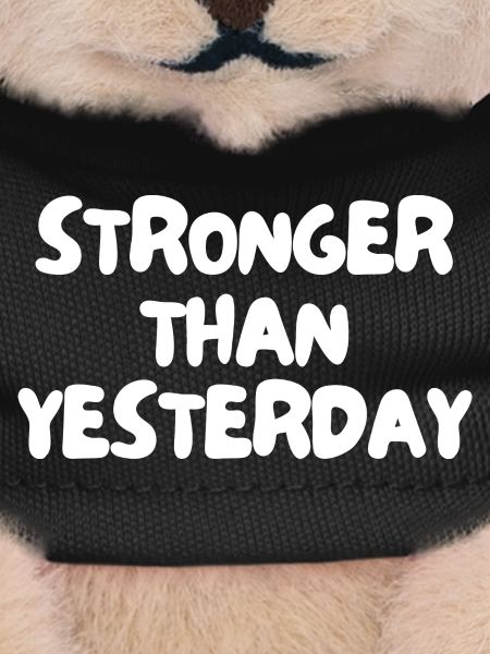 Stronger than yesterday