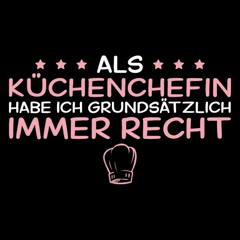 Küchenchefin hat immer recht – Beste Köchin
