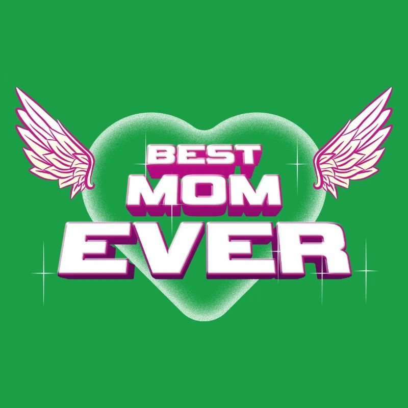 Best Mom Ever