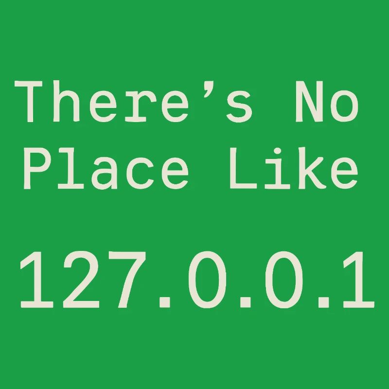 Nothing beats localhost