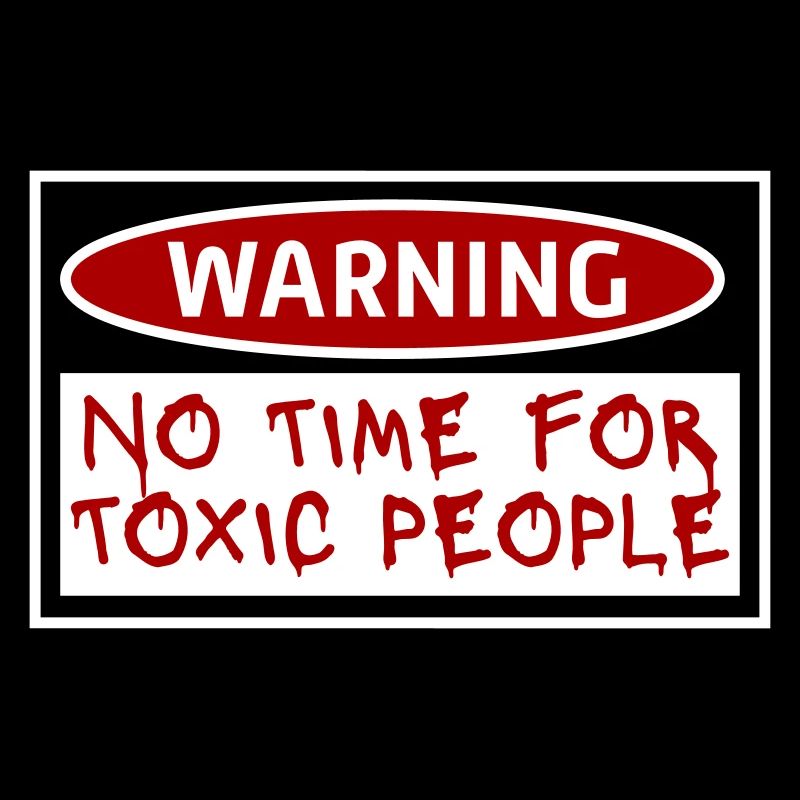 No Time Toxic People Boundaries Self Care Saying