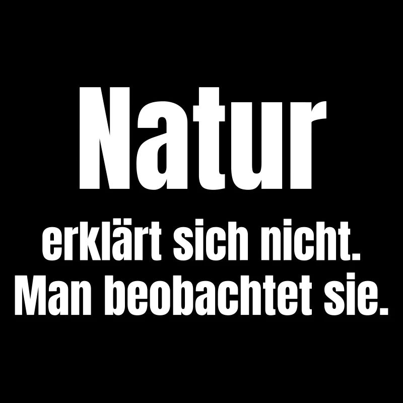 Nature observes, does not explain itself