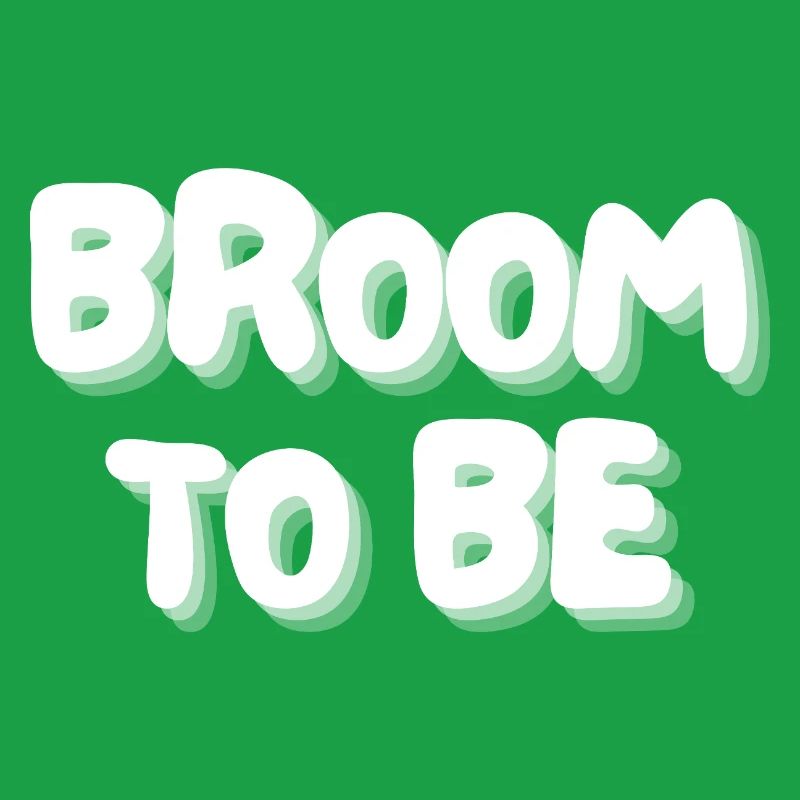 broom to be