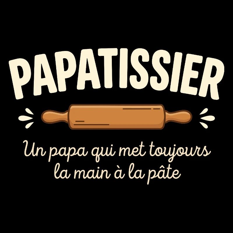 Vater Konditor Bäcker Humor Papâtissier