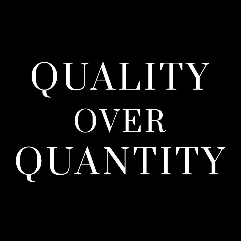Qualité plutôt que quantité — T-shirt à déclaration minimale