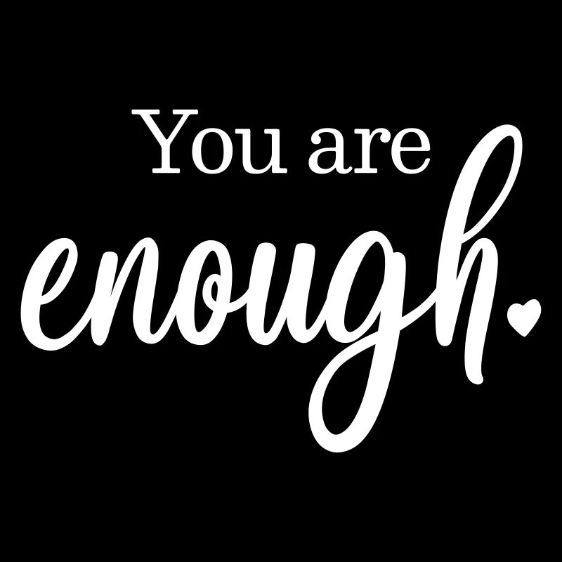 You are enough Herz Geschenk Spruch