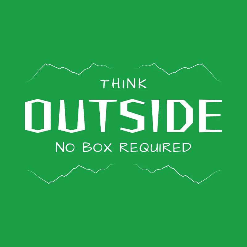 Think Outside - Quer denken ohne Box.