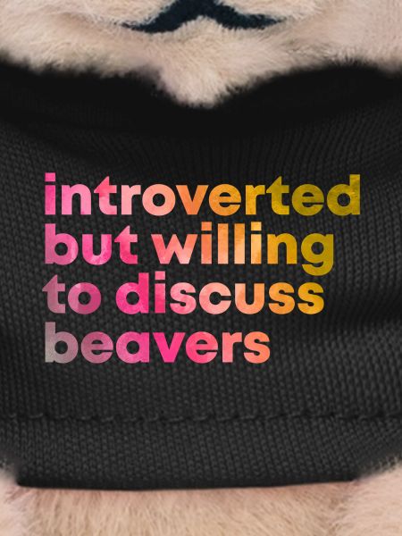 Beaver Beaver Beaver