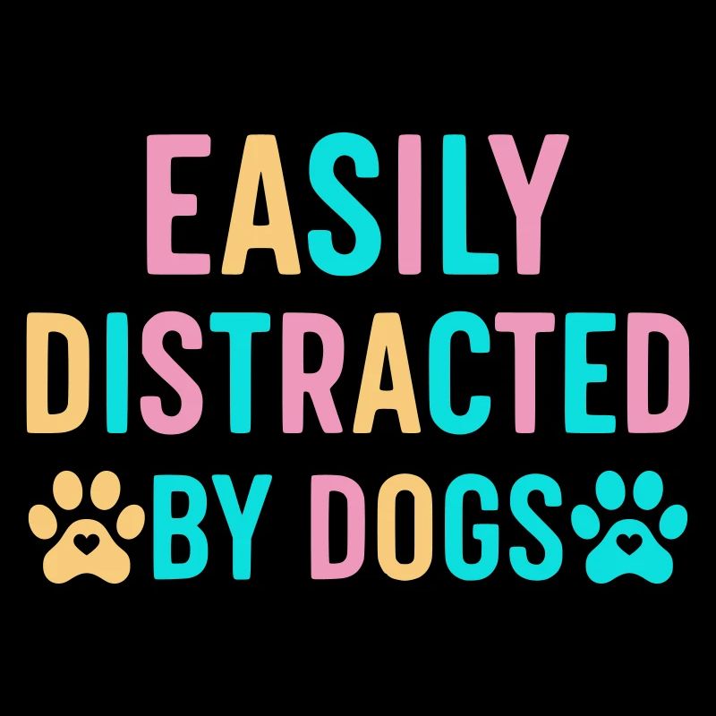 Easily distracted by dogs