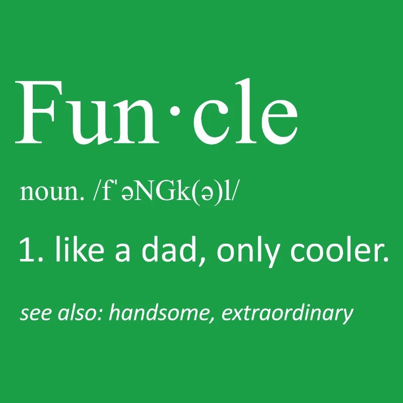 Funcle Definition Funny Uncle Typography Art