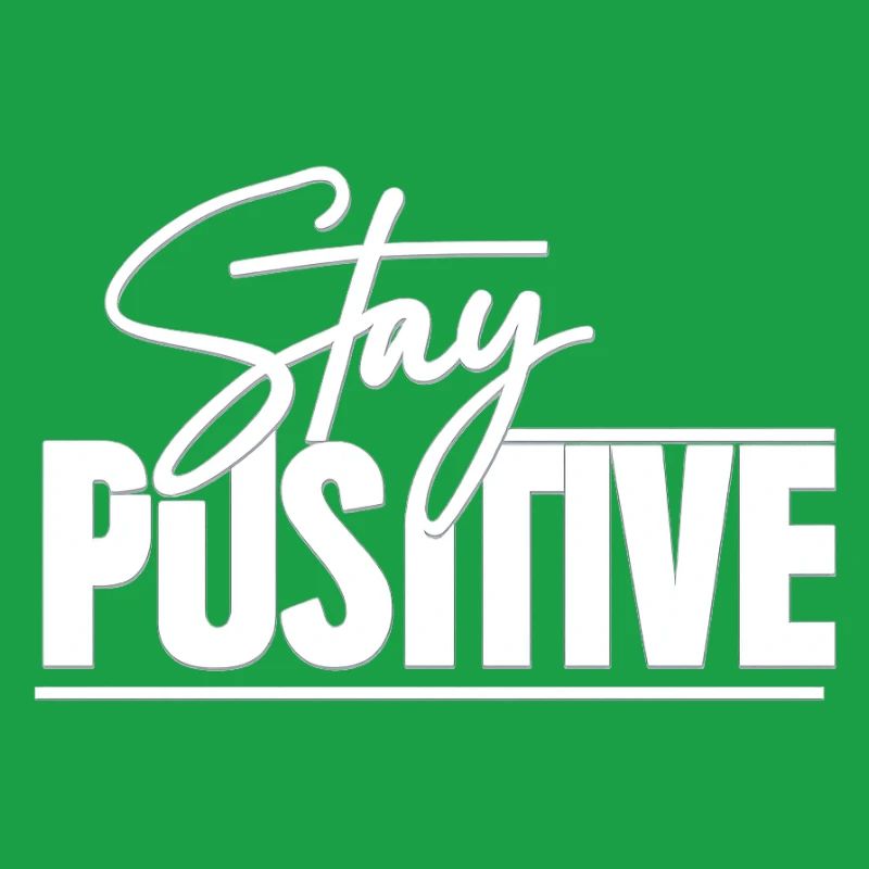 Restez positif