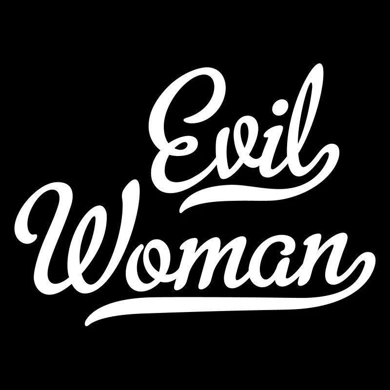 Evil Woman