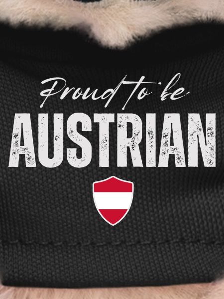 Proud Austrian, Made in Austria