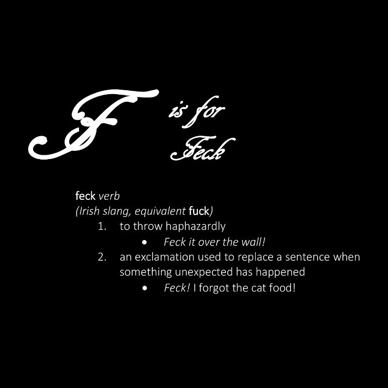 Humorous Irish Slang Feck Definition Print