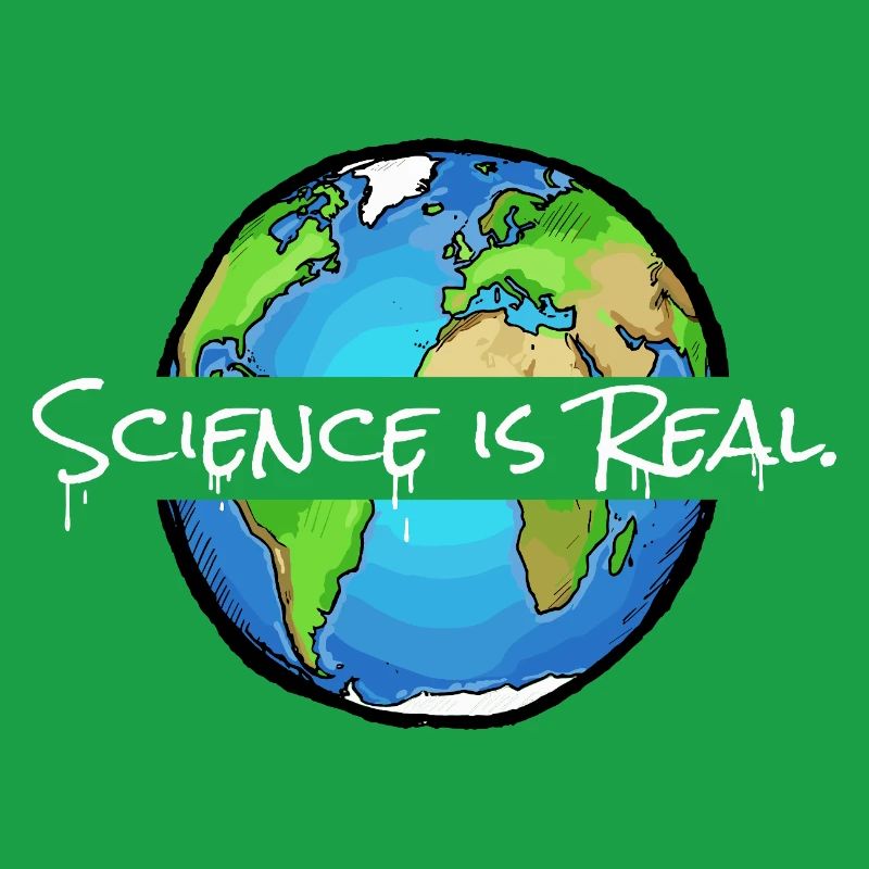 Science is Real | Globe