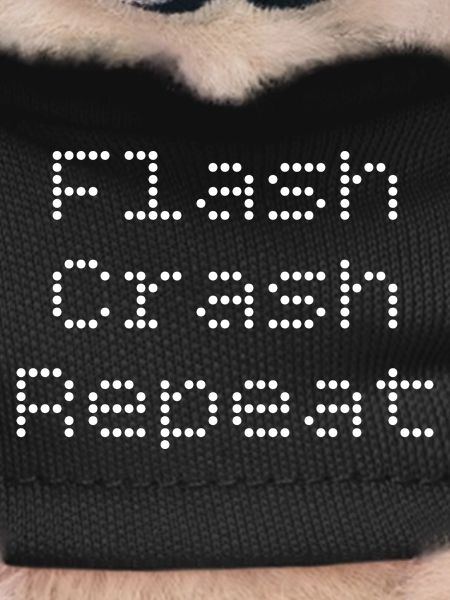 Flash. Crash. Repeat.