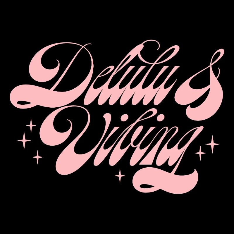 Delulu & Vibing