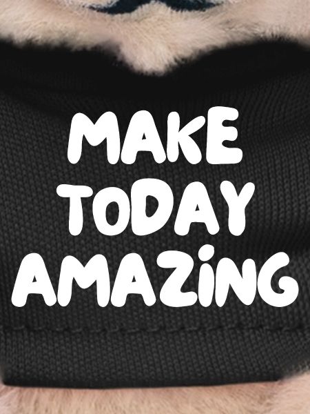 make today amazing