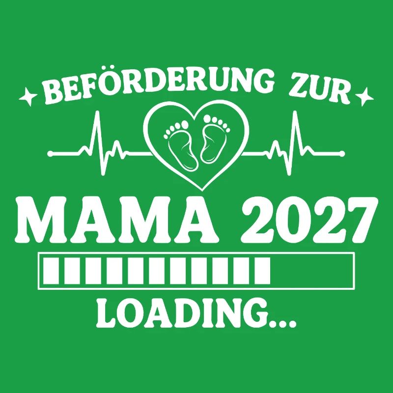 Mama 2027 Loading – Beförderung zur Mutter