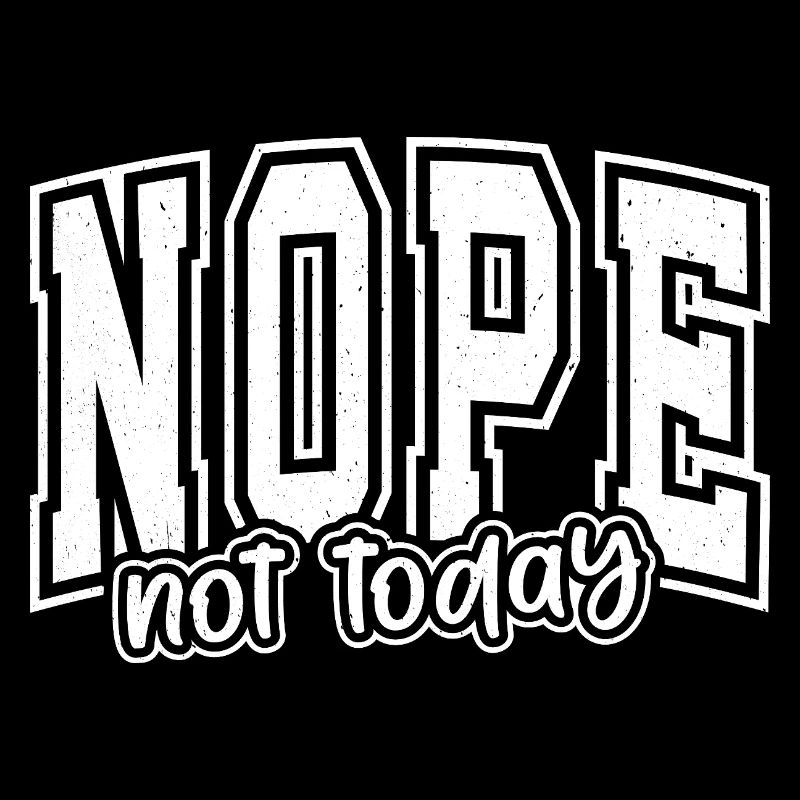 NOPE Not Today Typografie